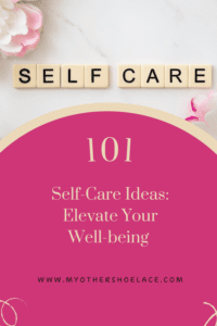 101 self care ideas pin for pinterest